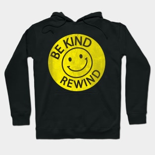 Be Kind Rewind Hoodie